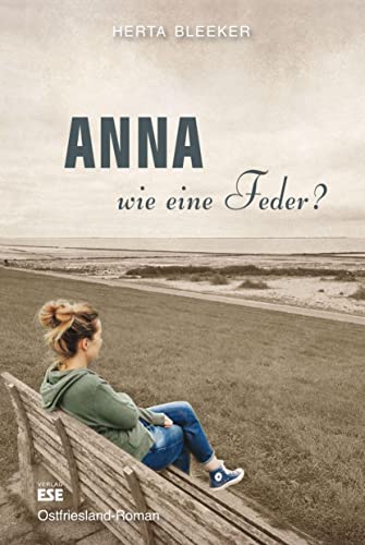 Anna – wie eine Feder? von Söker, Enno