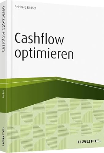 Cashflow optimieren (Haufe Fachbuch)