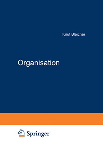Organisation: Strategien ― Strukturen ― Kulturen von Gabler Verlag