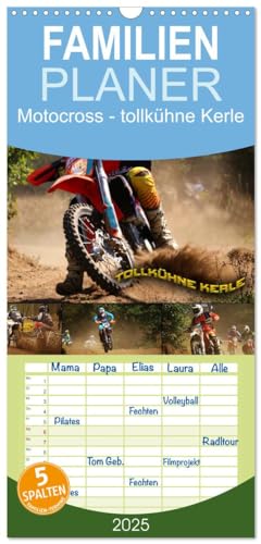 Familienplaner 2025 - Motocross - tollkühne Kerle mit 5 Spalten (Wandkalender, 21 cm x 45 cm), CALVENDO von CALVENDO