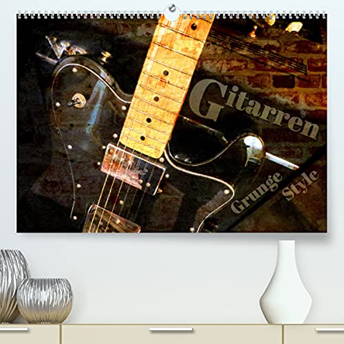 Gitarren - Grunge Style (Premium, hochwertiger DIN A2 Wandkalender 2023, Kunstdruck in Hochglanz): E-Gitarren und E-Bässe mit Grunge-Effekten stilvoll ... (Monatskalender, 14 Seiten ) (CALVENDO Kunst) von CALVENDO