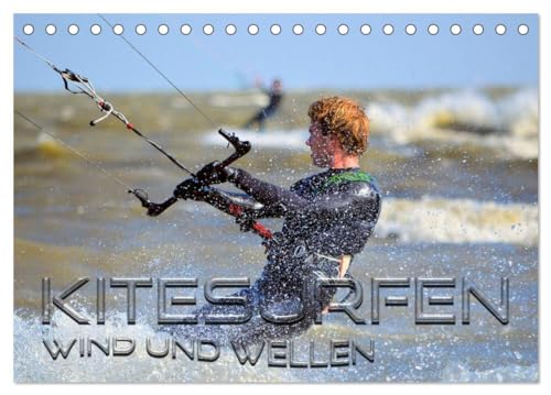 Kitesurfen - Wind und Wellen (Tischkalender 2025 DIN A5 quer), CALVENDO Monatskalender: Spektakuläre Aktionsszenen an verschiedenen traumhaften Surfspots von CALVENDO