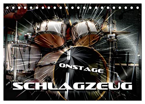Schlagzeug onstage (Tischkalender 2025 DIN A5 quer), CALVENDO Monatskalender von CALVENDO