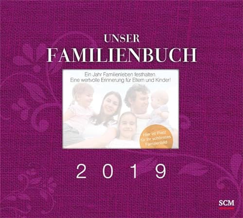 Unser Familienbuch 2019 von Scm Collection