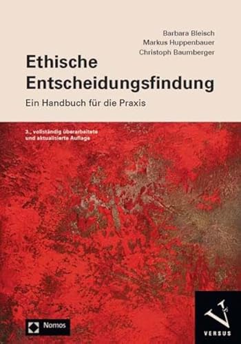 Ethische Entscheidungsfindung: Ein Handbuch für die Praxis von Nomos / Versus