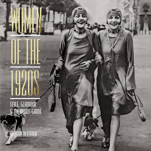 Women of the 1920s: Style, Glamour, and the Avant-Garde von Abbeville Press