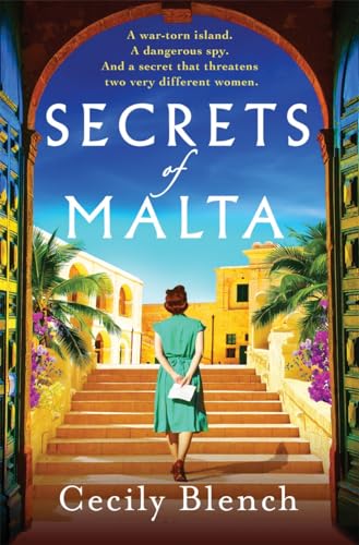Secrets of Malta: An Escapist Historical Novel of Women, Spies and a World at War von Zaffre