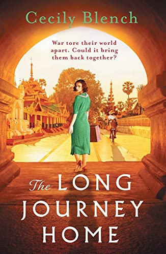 The Long Journey Home: A Powerful Story of Love and Redemption for Readers of Dinah Jefferies