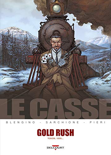 Le Casse - Gold Rush von Éditions Delcourt