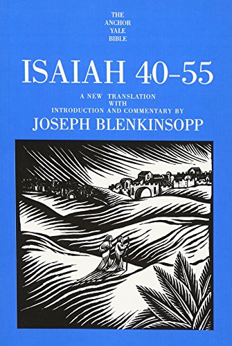 Isaiah 40-55 (Anchor Yale Bible Commentaries) von Yale University Press