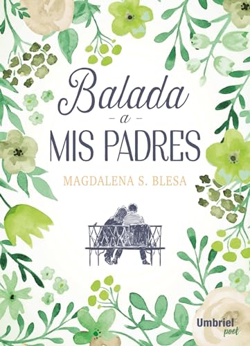 Balada a MIS Padres (Umbriel poesía) von Umbriel