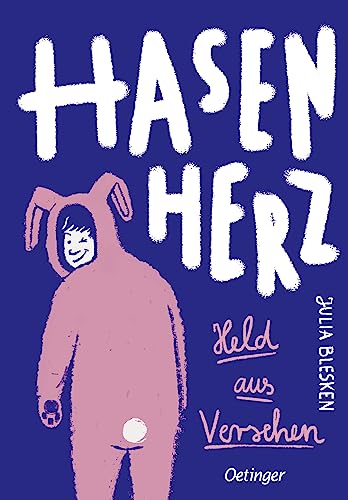 Hasenherz. Held aus Versehen: Eine Geschichte über Mut, Freundschaft und einem schüchternen Jungen, der zum Helden wird - für Kinder ab 11 Jahren