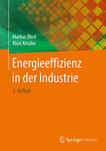 Energieeffizienz in der Industrie von Springer Vieweg