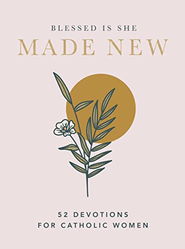 Made New: 52 Devotions for Catholic Women von Thomas Nelson