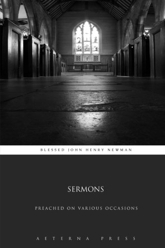 Sermons: Preached on Various Occasions