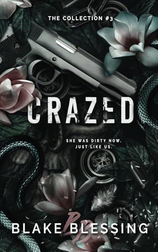 Crazed (The Collection, Band 3) von Independently published