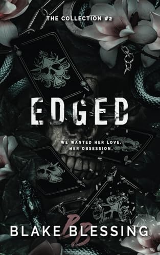 Edged (The Collection, Band 2) von Blake Blessing