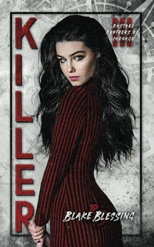 Killer (Bastard Brothers of Carnage, Band 3)