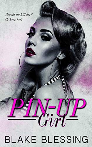 Pin-up Girl: A New Adult Romantic Suspense von Independently Published