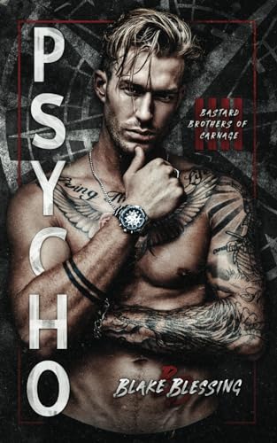 Psycho (Bastard Brothers of Carnage, Band 4)
