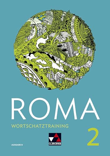 Roma B / ROMA B Wortschatztraining 2: Zu den Lektionen 13 - 22