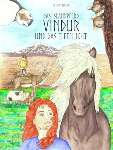 Das Islandpferd Vindur und das Elfenlicht