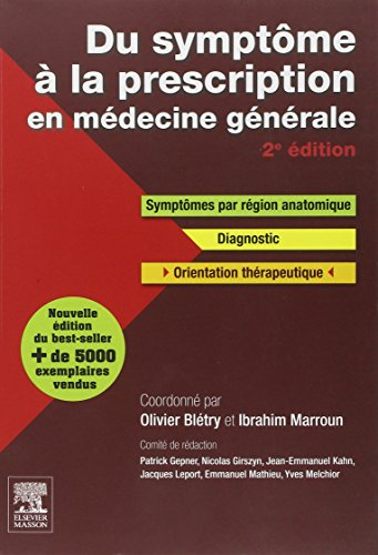 Du symptôme à la prescription en médecine générale: Symptômes, diagnostic, thérapeutique von Elsevier Masson