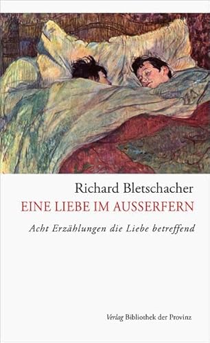 Eine Liebe im Außerfern: Acht Erzählungen die Liebe betreffend
