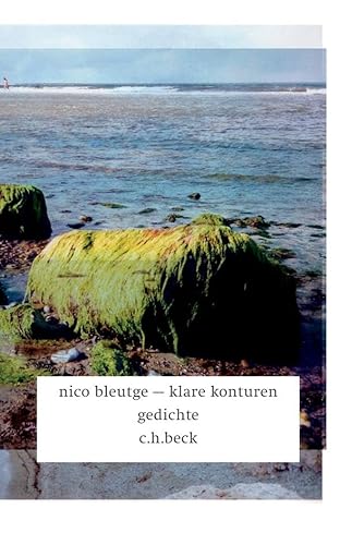 klare konturen: gedichte von Beck C. H.