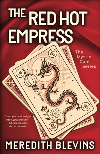 The Red Hot Empress (The Mystic Café, Band 3) von Rough Edges Press