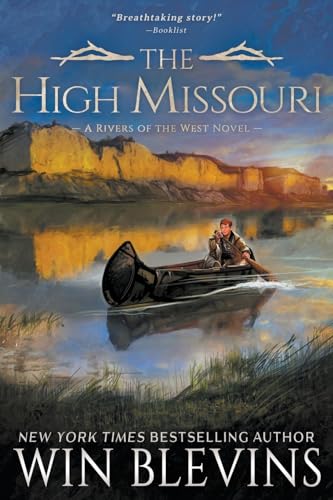 The High Missouri: A Mountain Man Western Adventure Series (Rivers of the West, Band 2) von Wolfpack Publishing