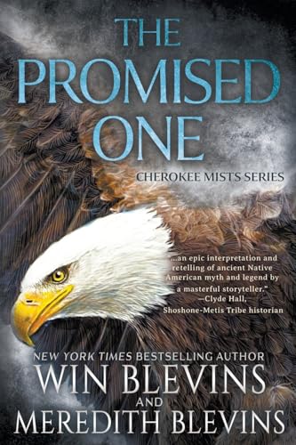 The Promised One: A Historical Fantasy Series (Cherokee Mists, Band 1) von Wolfpack Publishing
