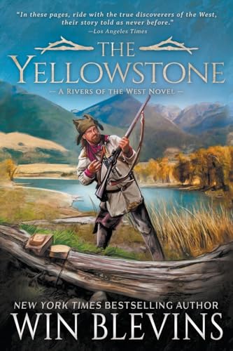 The Yellowstone: A Mountain Man Western Adventure Series (Rivers of the West, Band 1) von Wolfpack Publishing