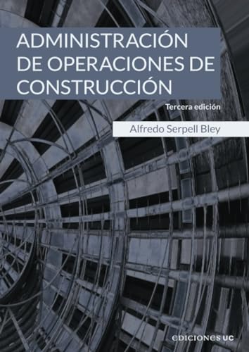 Administración de operaciones de construcción von Ediciones UC