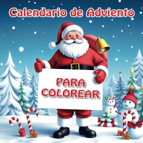 Calendario de Adviento para Colorear: ¡El Regalo de Navidad perfecto! | 24 páginas para colorear fáciles para jóvenes artistas más 6 páginas de bonificación para una experiencia festiva inolvidable von Independently published