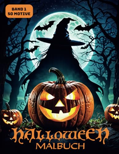 Halloween Malbuch: Spaß für Kinder & Erwachsene (8-18+ Jahre) | 50 gruselige Illustrationen | Halloween-Motive zum Ausmalen, wie Kürbisse, Magie, ... | Ideal als Geschenk für Halloween-Liebhaber