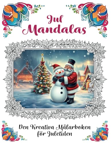 Julmandalas - Den Kreativa Målarboken för Juletiden: Målarglädje för barn och vuxna | 50 förtrollande mandalamotiv att färglägga | Den perfekta julklappen von Independently published