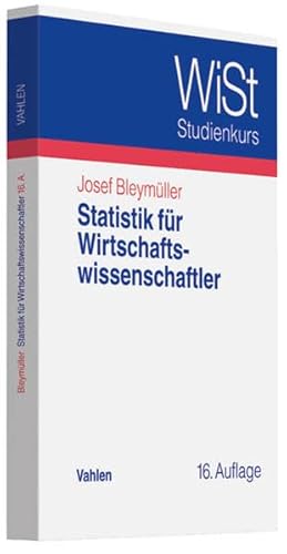 Statistik für Wirtschaftswissenschaftler (WiST-Studienkurs)