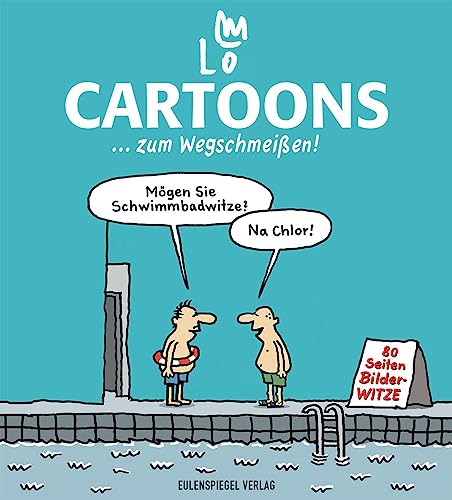 Cartoons ... zum Wegschmeißen! von Eulenspiegel Verlag