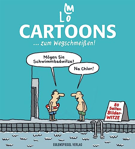 Cartoons ... zum Wegschmeißen! von Eulenspiegel Verlag