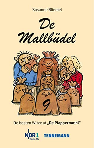 De Mallbüdel 9: De besten Witze ut "De Plappermoehl" von NDR 1 Radio MV De Mallbüdel 9: De besten Witze ut "De Plappermoehl" von NDR 1 Radio MV