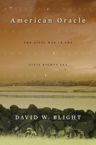 American Oracle: The Civil War in the Civil Rights Era von Belknap Press