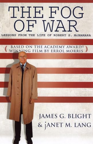The Fog of War: Lessons from the Life of Robert S. McNamara
