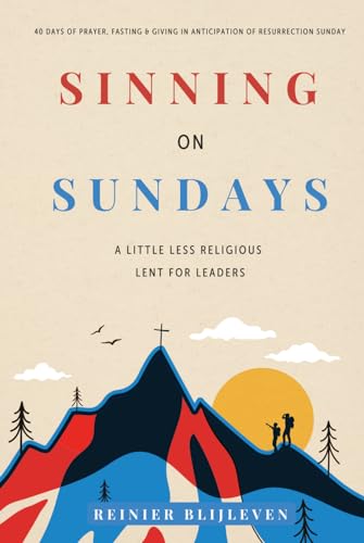 Sinning on Sundays: A little less religious Lent for leaders