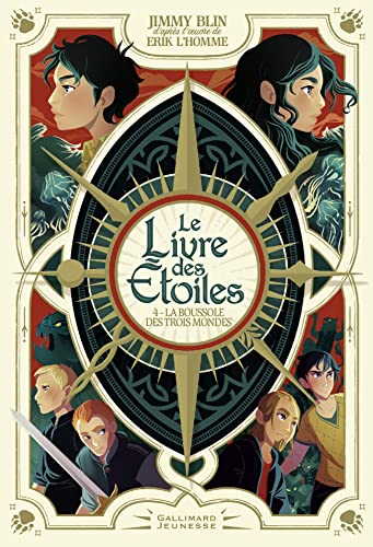 Le Livre des Étoiles: La Boussole des trois Mondes (4)