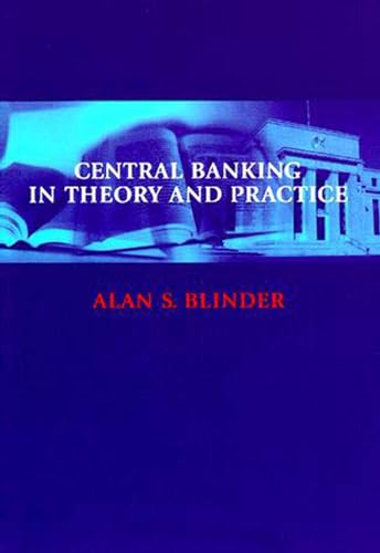 Central Banking in Theory and Practice (Lionel Robbins Lectures) von MIT Press