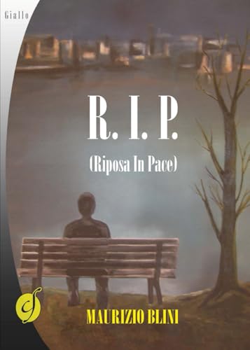 R.I.P. Riposa In Pace (I nostri Noir) von CIESSE Edizioni