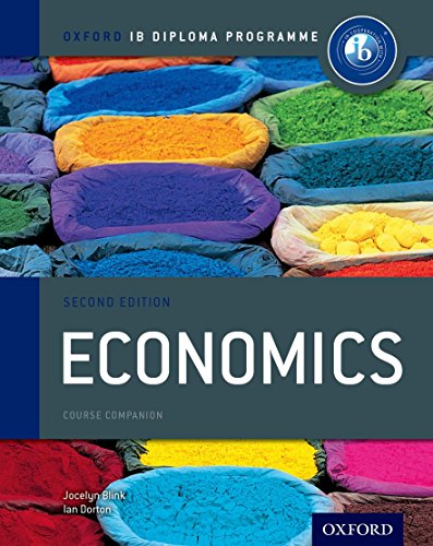 Economics: Course Companion (IB Diploma Programme)