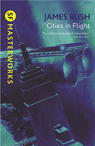 Cities In Flight (S.F. Masterworks)