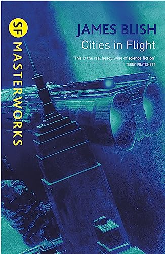 Cities In Flight (S.F. Masterworks)